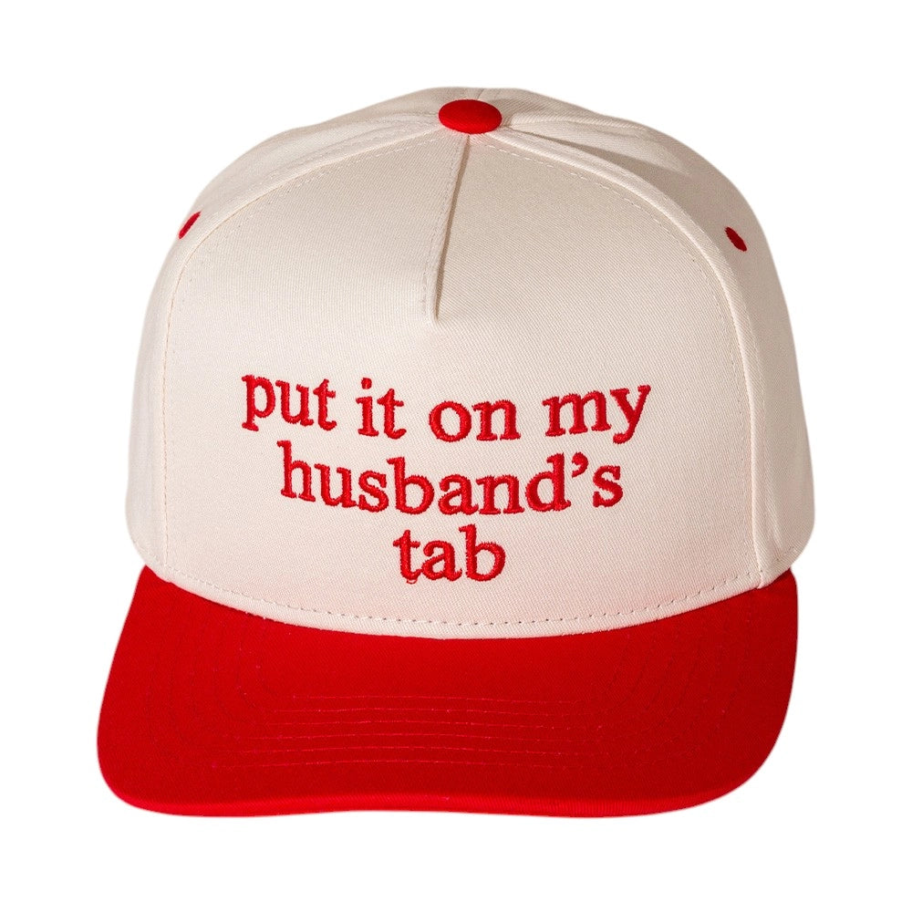 Put It On My Husband's Tab- Trucker Hat