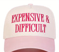 Expensive & Difficult- Trucker Hat- Pink
