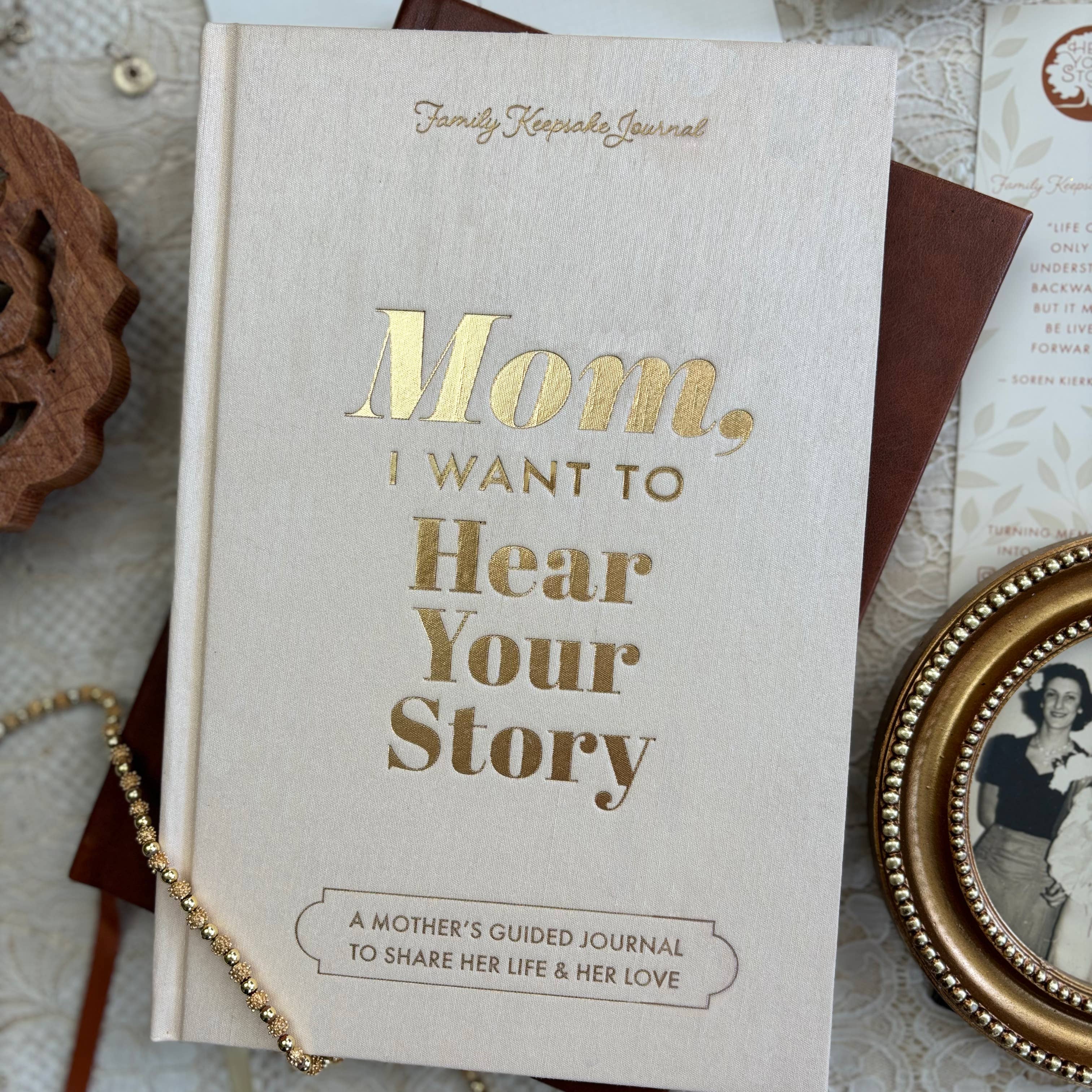Mom, I Want to Hear Your Story; Guided Journal